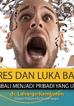 SBSUI - Stress dan Luka Batin