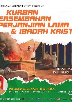 SBSUI - Kurban Persembahan Perjanjian Lama & Ibadah Kristen