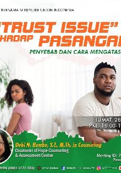 SBSUI - "Trust Issue" Terhadap Pasangan? (Penyebab & Cara Mengatasinya)