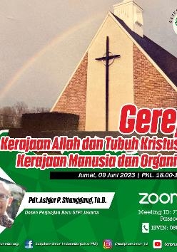 SBSUI - Gereja: Kerajaan Allah & Tubuh Kristus atau Kerajaan Manusia & Organisasi?