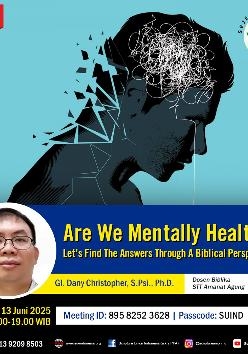 SBSUI - Are We Mentally Healthy? Let's Find The Answers Through A Biblical Perspective
